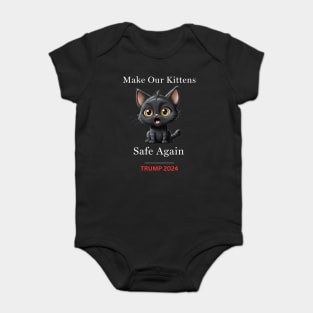 Donald Trump Make Our Cats Safe Again Baby Bodysuit